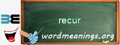 WordMeaning blackboard for recur